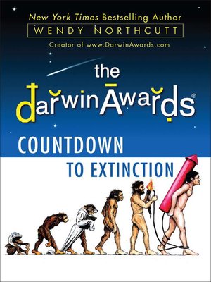 cover image of The Darwin Awards Countdown to Extinction